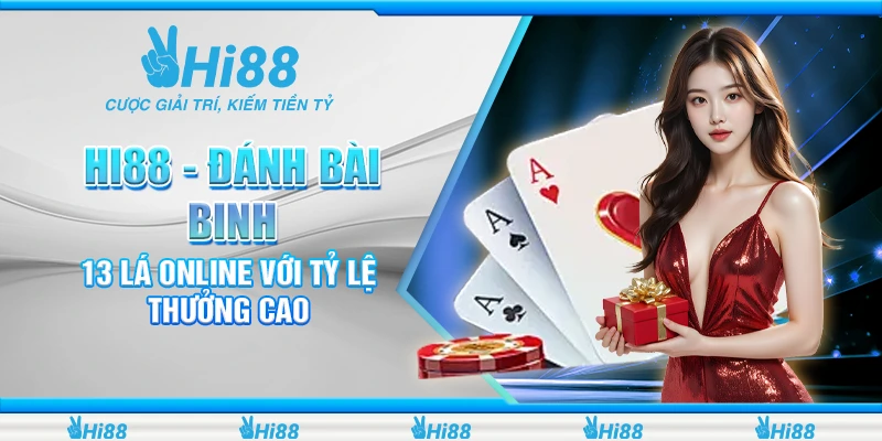 đánh bài binh 13 lá